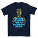 Star Stuff In A Human Suit T-Shirt