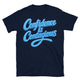 Confidence Is Contagious T-Shirt
