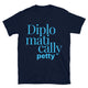 Diplomatically Petty T-Shirt