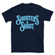 Shooters Shoot T-Shirt