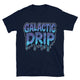 Galactic Drip T-Shirt