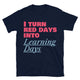 I Turn Red Days Into Learning Days T-Shirt
