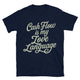 Cash Flow Is My Love Language T-Shirt