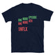 One More Episode One More ATH - NFLX T-Shirt