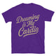 Dreaming Is My Cardio T-Shirt