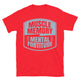 Muscle Memory, Mental Fortitude T-Shirt