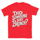 Did Someone Say Brunch? T-Shirt