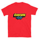 Execute Daily T-Shirt