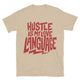 Hustle Is My Love Language T-Shirt