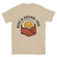 Rise & Shine-ish T-Shirt