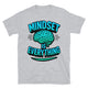 Mindset Is Everything T-Shirt