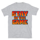 Stay In The Game T-Shirt