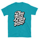 Play The Long Game T-Shirt