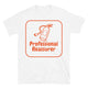 Professional Reassurer T-Shirt