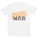 Mess with My Routine = War T-Shirt