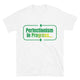 Perfectionism In Progress T-Shirt