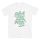 Move Like You Mean It T-Shirt