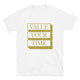 Value Your Time T-Shirt