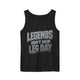 Legends Don't Skip Leg Day Tank Top