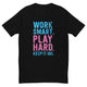 Work Smart Play Hard Keep It 100 T-Shirt