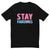 Stay Fabulous T-Shirt