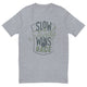 Slow & Steady Wins The Race T-Shirt