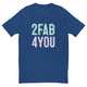 2 Fab 4 You T-Shirt