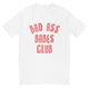 Bad Ass Babes Club T-Shirt